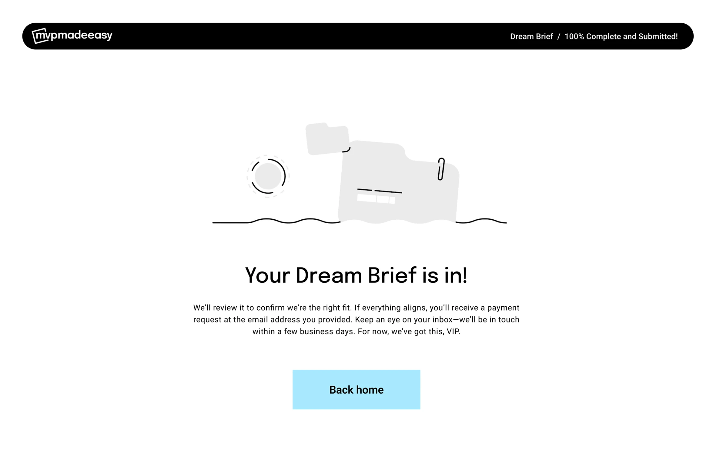 Confirmation screen with custom line-art illustrations and clear copy, providing a positive emotional payoff after completing a technical project brief.