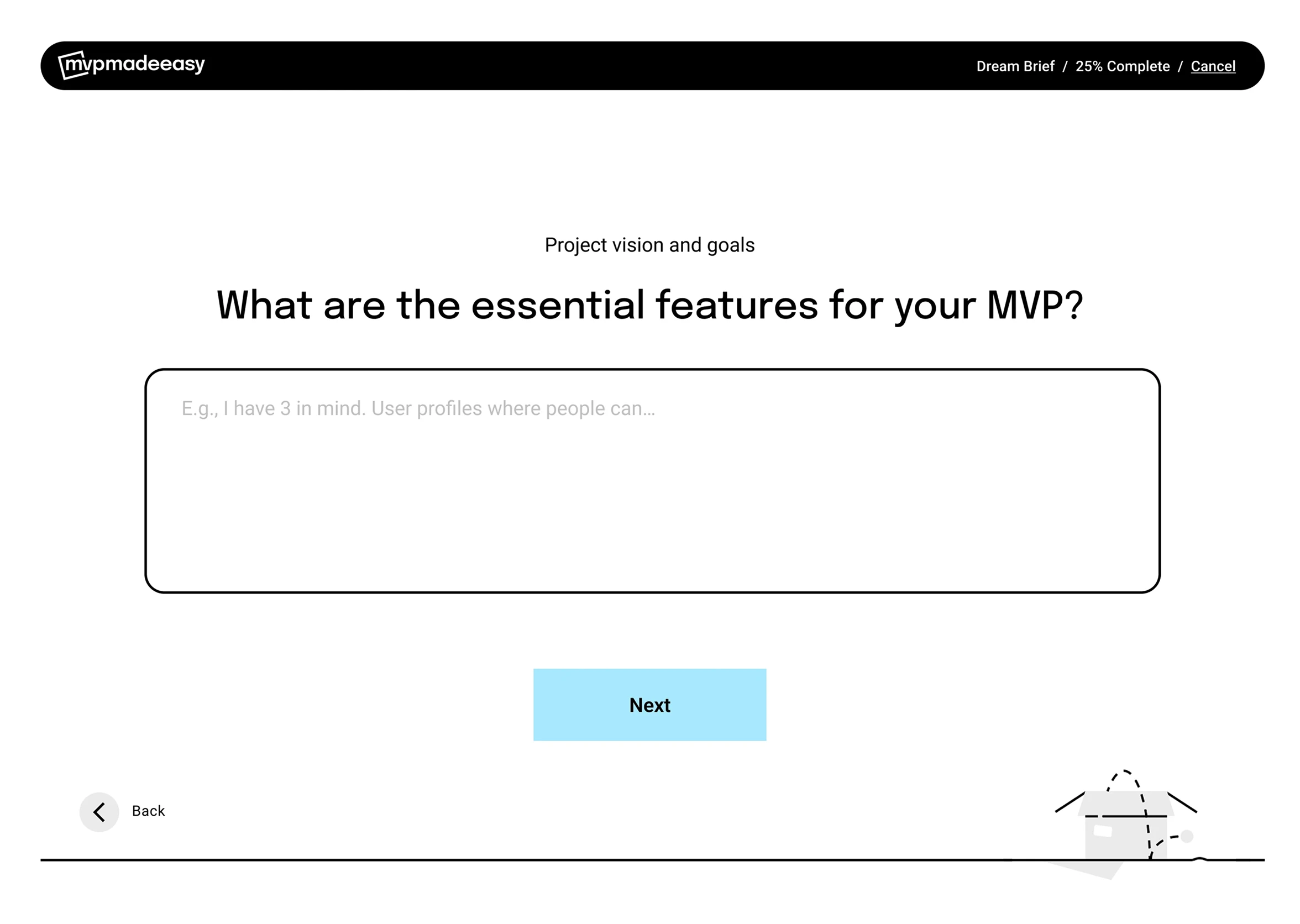 Onboarding UI for a project scoping phase, featuring a large text area for users to define essential MVP features, emphasizing a distraction-free UX.